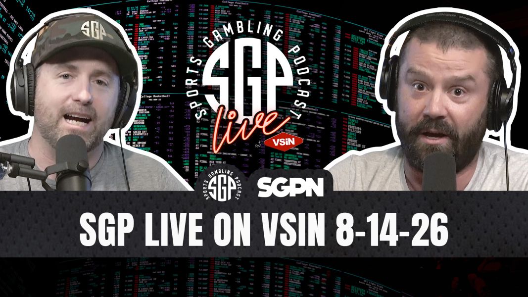 Sports Gambling Podcast LIVE on VSIN-8-14-26