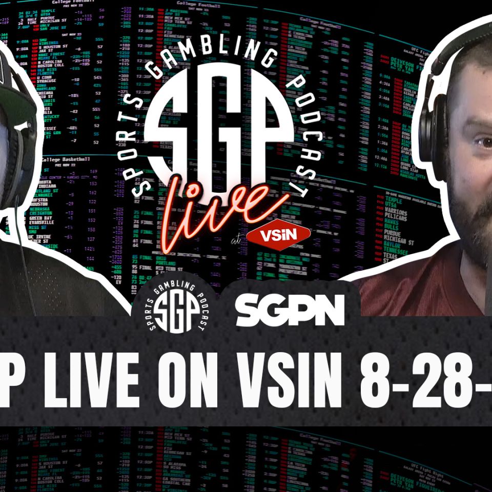 Sports Gambling Podcast on VSiN 8-28-26