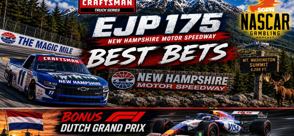 Team EJP 175 Betting Picks 2026 I NASCAR Gambling Podcast (Ep. 853)