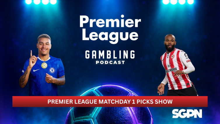 Premier League Matchday 1 Picks | Premier League Gambling Podcast (Ep. 445)