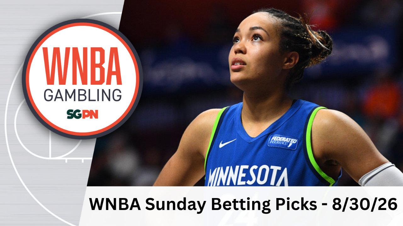 WNBA Sunday Betting Picks – 8/30/26 | WNBA Gambling Podcast (Ep. 261)