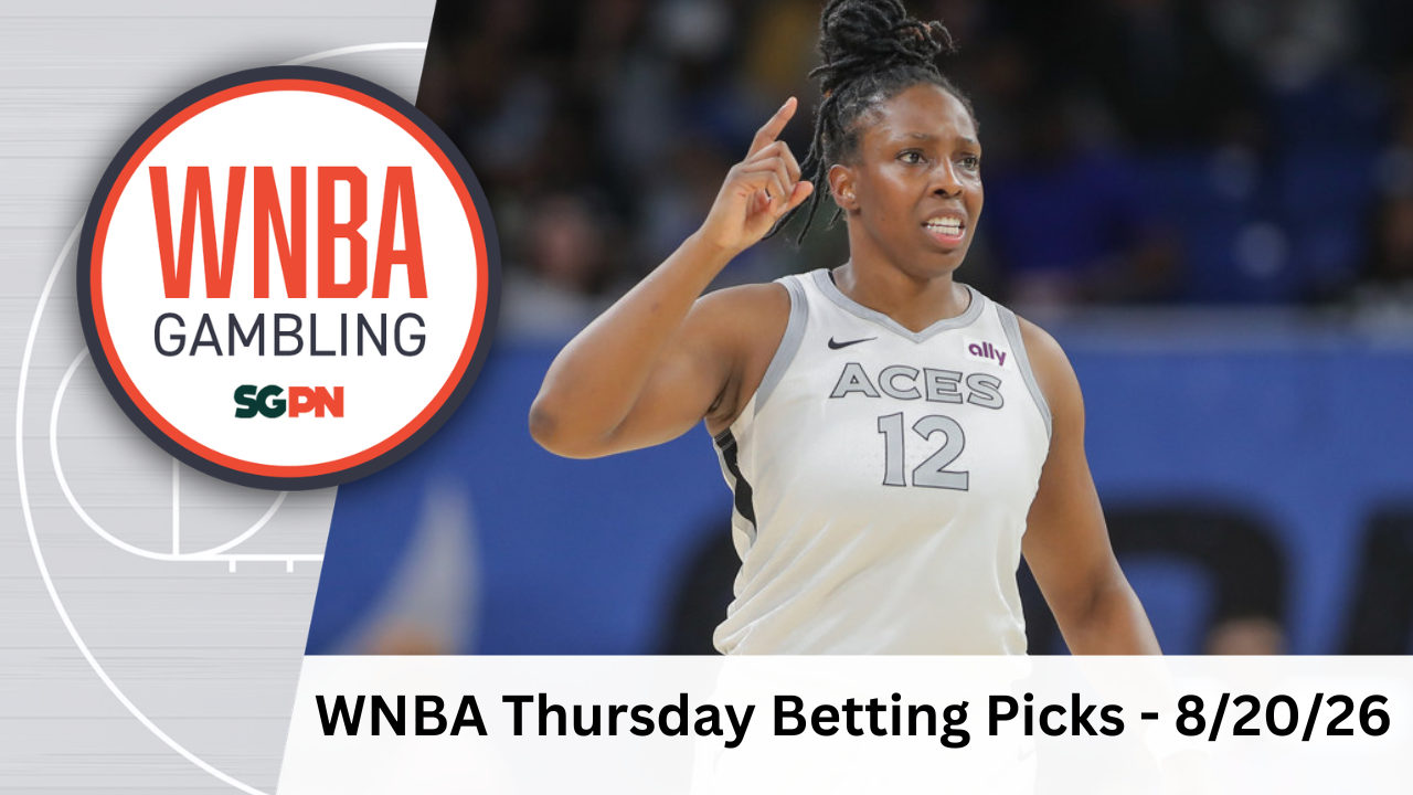 WNBA Thursday Betting Picks – 8/20/26 | WNBA Gambling Podcast (Ep. 258)