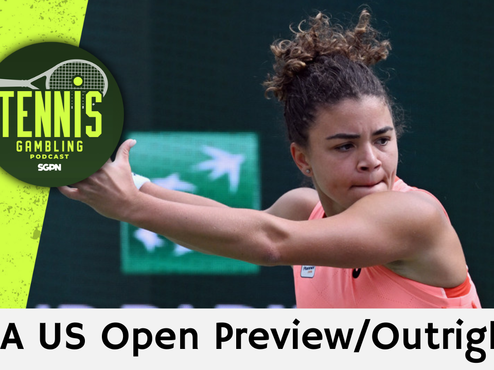 WTA US Open Preview/Outrights – 8/30/26 | Tennis Gambling Podcast (Ep. 700)