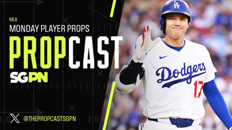 MLB Monday Player Props 8/24/26 – Bets, Player Props and Predictions | The Propcast (Ep. 528)