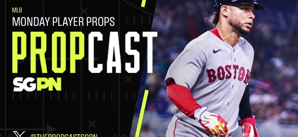 MLB Monday Player Props 8/31/26 – Bets, Player Props and Predictions | The Propcast (Ep. 533)