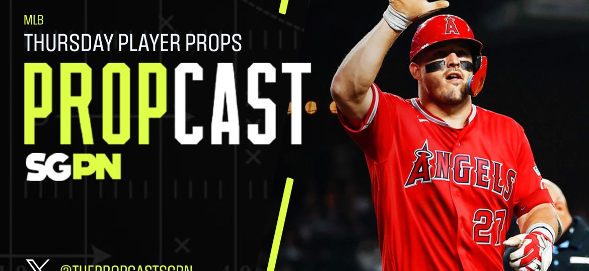 MLB Thursday Player Props 8/20/26 – Bets, Player Props and Predictions | The Propcast (Ep. 526)