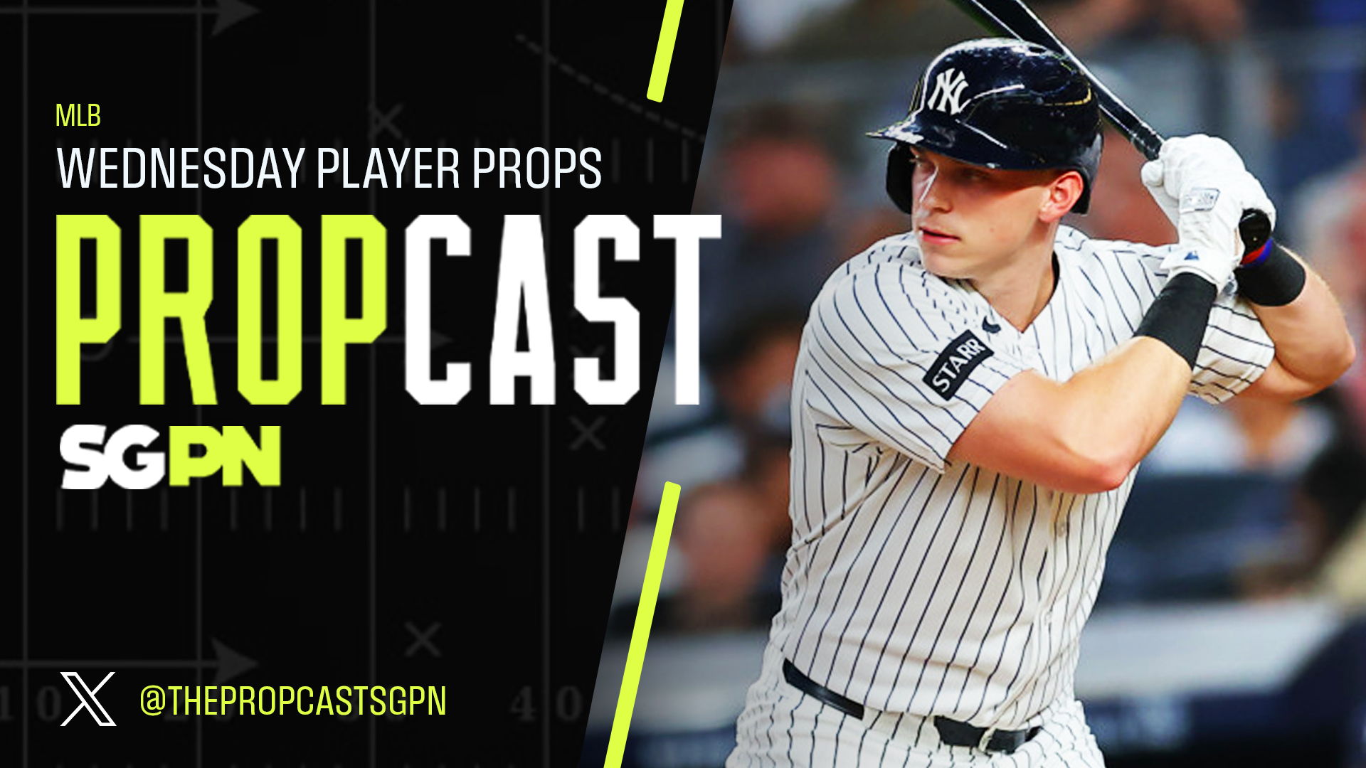 MLB Wednesday Player Props 8/19/26 – Bets, Player Props and Predictions | The Propcast (Ep. 525)