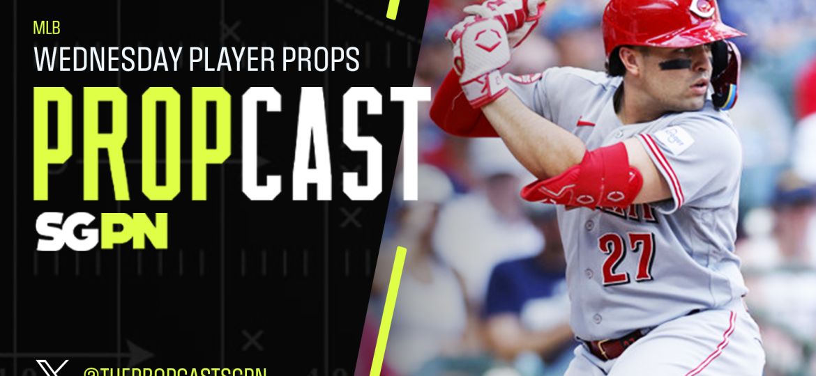 MLB Wednesday Player Props 8/5/26 – Bets, Player Props and Predictions | The Propcast (Ep. 515)