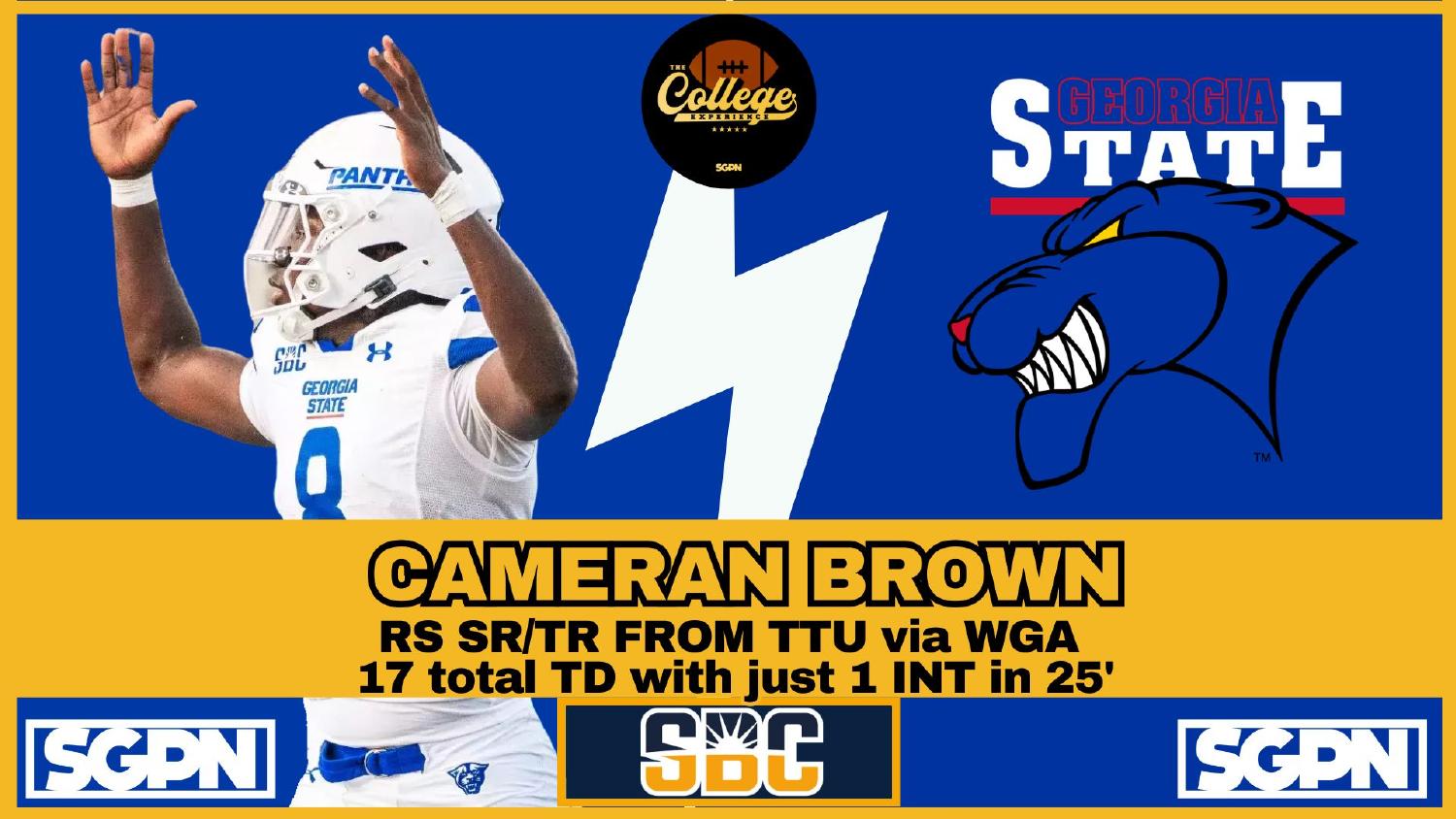 Georgia State Panthers Quarterback Cameran Brown Georgia State Panthers quarterback Cameran Brown entering 2026 after 17 touchdowns and one interception