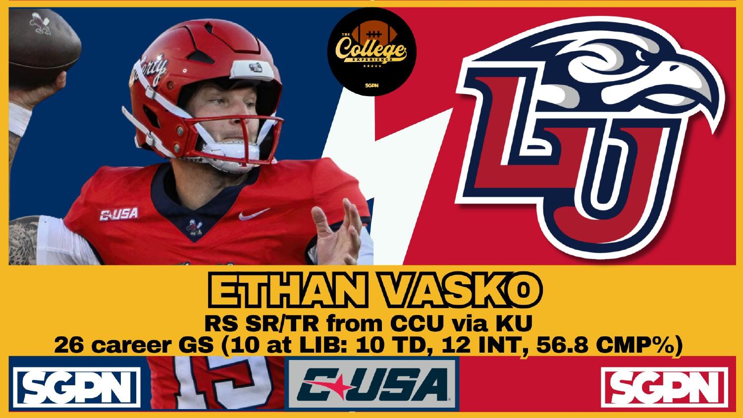 Liberty Flames Quarterback Ethan Vasko Liberty Flames quarterback Ethan Vasko entering 2026 after 10 touchdowns and 12 interceptions