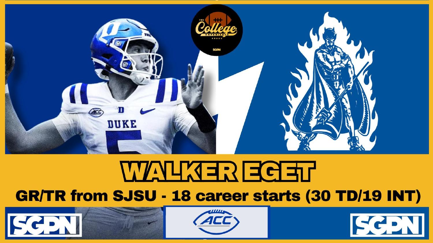 Walker Eget Duke Blue Devils quarterback graduate transfer from San Jose State with 18 career starts