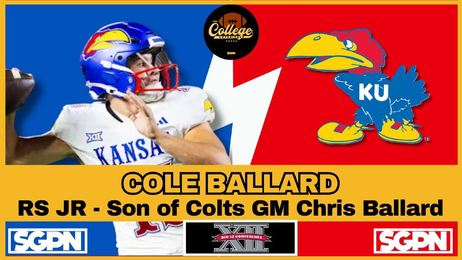 Cole Ballard Kansas Quarterback Cole Ballard Kansas quarterback redshirt junior and son of Colts general manager Chris Ballard