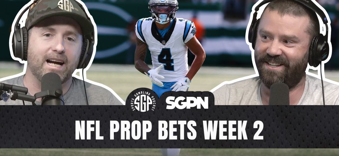 NFL Week 2 prop bets podcast