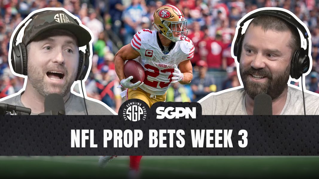 NFL Week 3 prop bets podcast