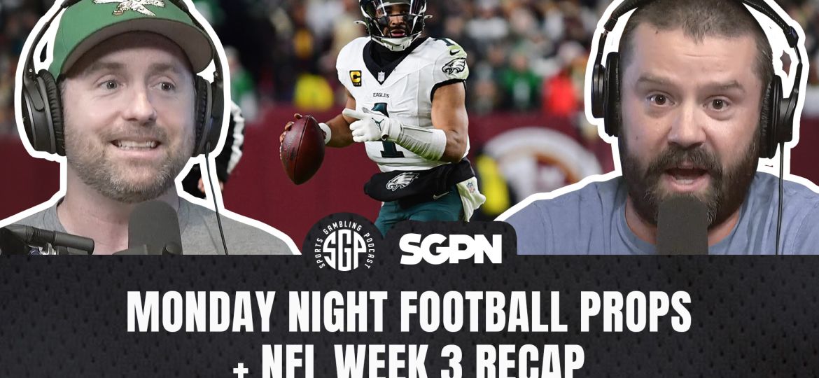 Monday Night Football props podcast