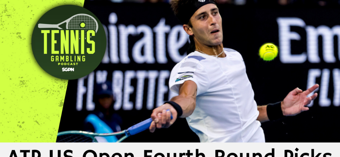 ATP US Open Fourth Round Picks – 9/6/26 | Tennis Gambling Podcast (Ep. 702)
