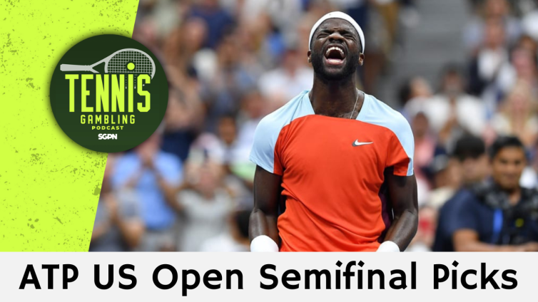 ATP US Open Semifinal Picks – 9/10/26 | Tennis Gambling Podcast (Ep. 705)