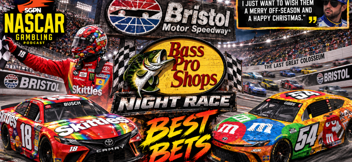 Bass Pro Shops Night Race 2026 Betting Picks I NASCAR Gambling Podcast (Ep. 868)