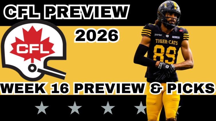 CFL Week 16 Preview, Picks, and DFS | CFL Gambling Podcast (Ep. 129)