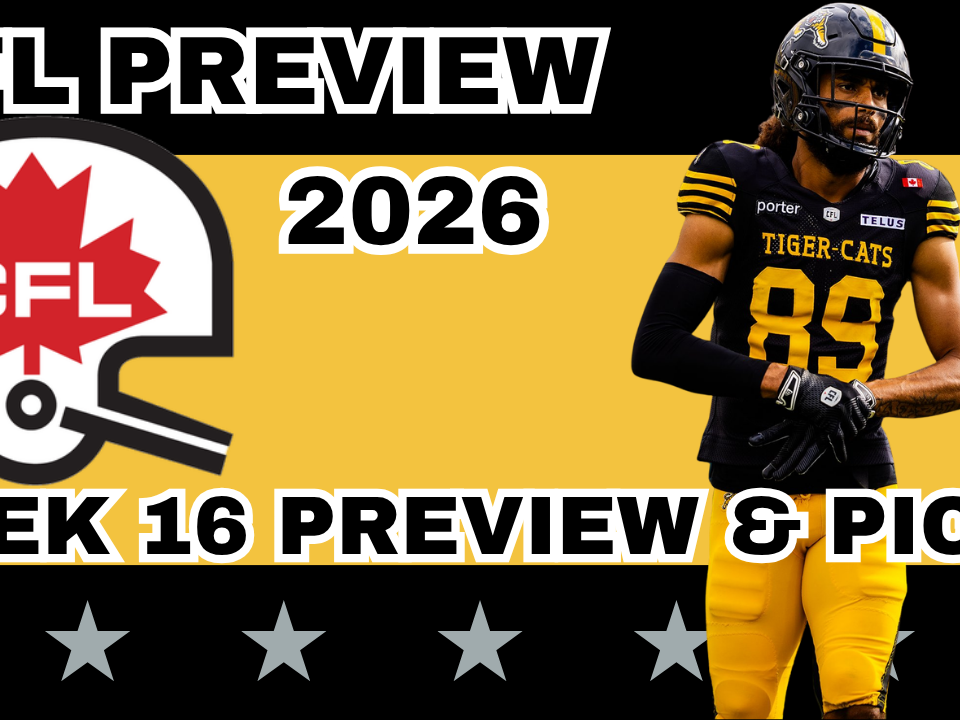 CFL Week 16 Preview, Picks, and DFS | CFL Gambling Podcast (Ep. 129)