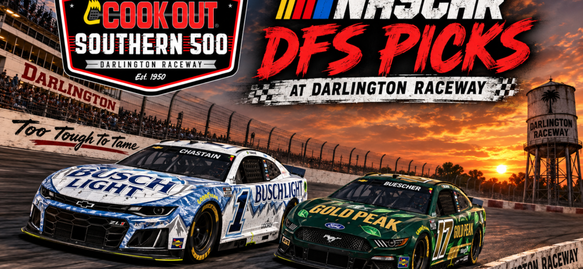 Cook Out Southern 500 DFS Picks 2026 I NASCAR Gambling Podcast (Ep. 862)
