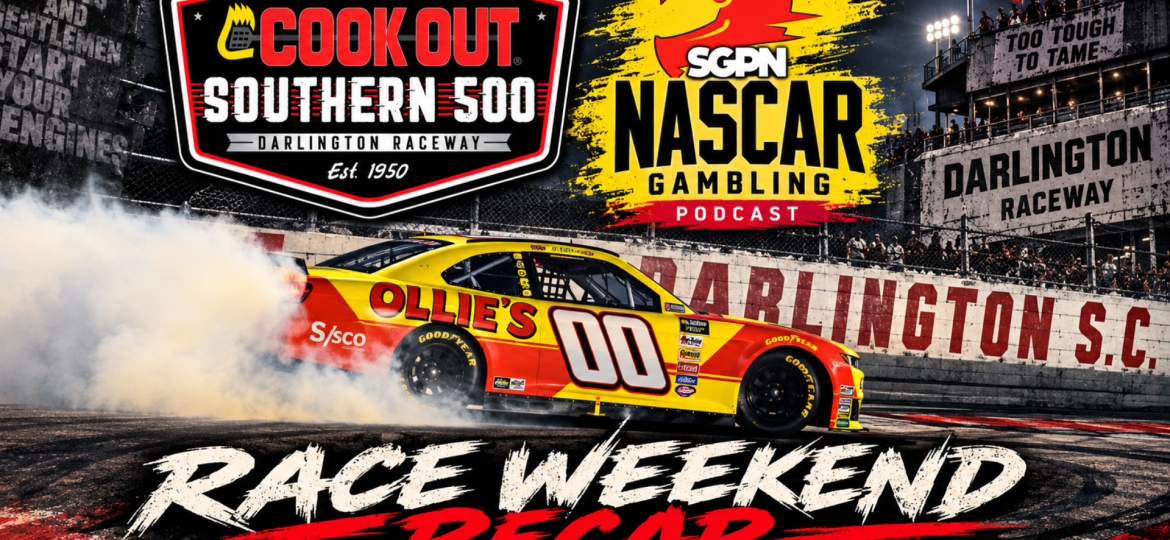 NASCAR Darlington 2 Betting Recap 2026 I NASCAR Gambling Podcast (Ep. 863)