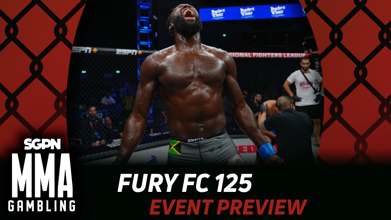 Fury FC 125: Fight Force Betting Guide (Chief the Postman) | MMA Gambling Podcast (Ep.1184)