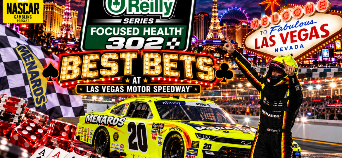Focused Health 302 Betting Picks 2026 I NASCAR Gambling Podcast (Ep. 877)