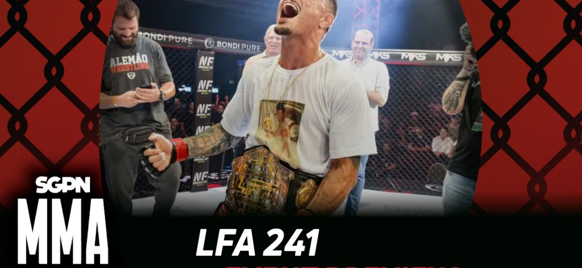 LFA 241 Betting Guide (A Bad Boy Who Kills?) | MMA Gambling Podcast (Ep.1168)