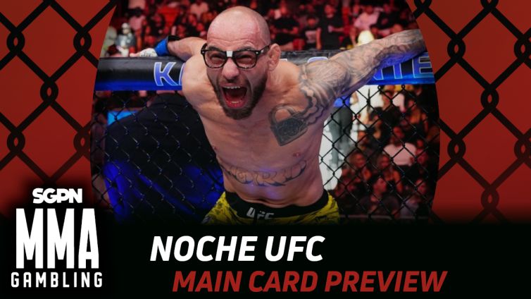 Noche UFC Main Card Betting Guide (100 Grand) | MMA Gambling Podcast (Ep.1171)