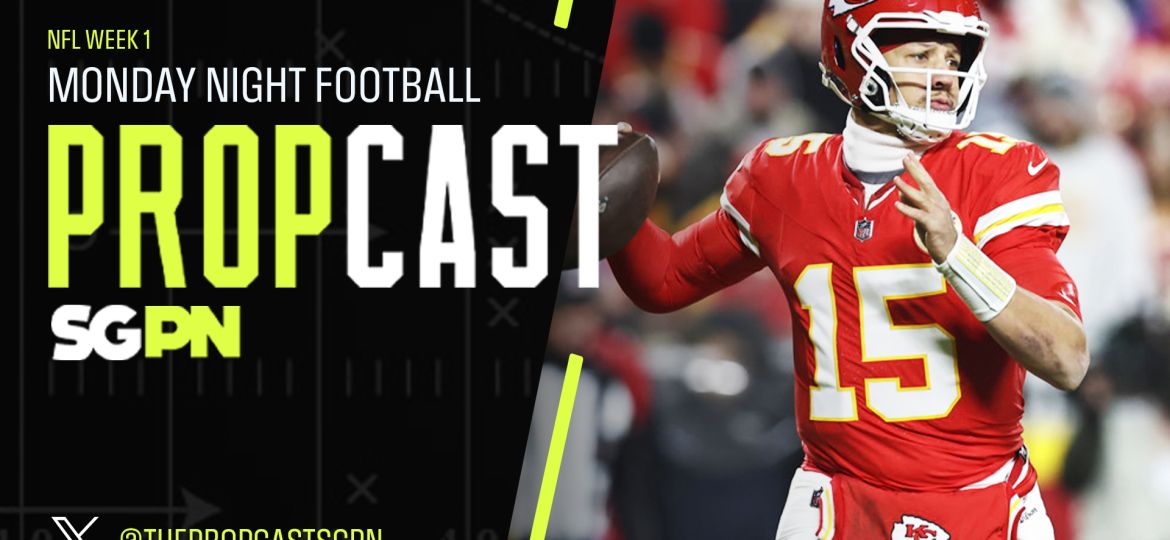 NFL Week 1 Monday Night Football Player Props 9/14/26 – NFL Bets, Player Props and Predictions | The Propcast (Ep. 541)