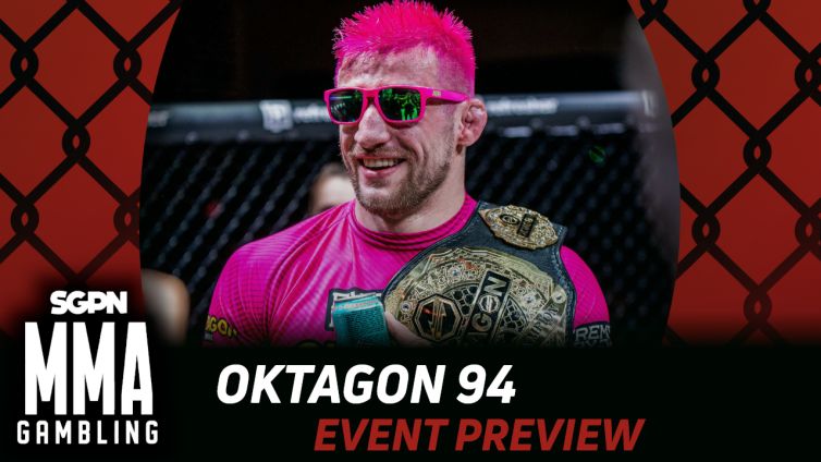 OKTAGON 94 Betting Guide (Be a Scramble Monster) | MMA Gambling Podcast (Ep.1179)