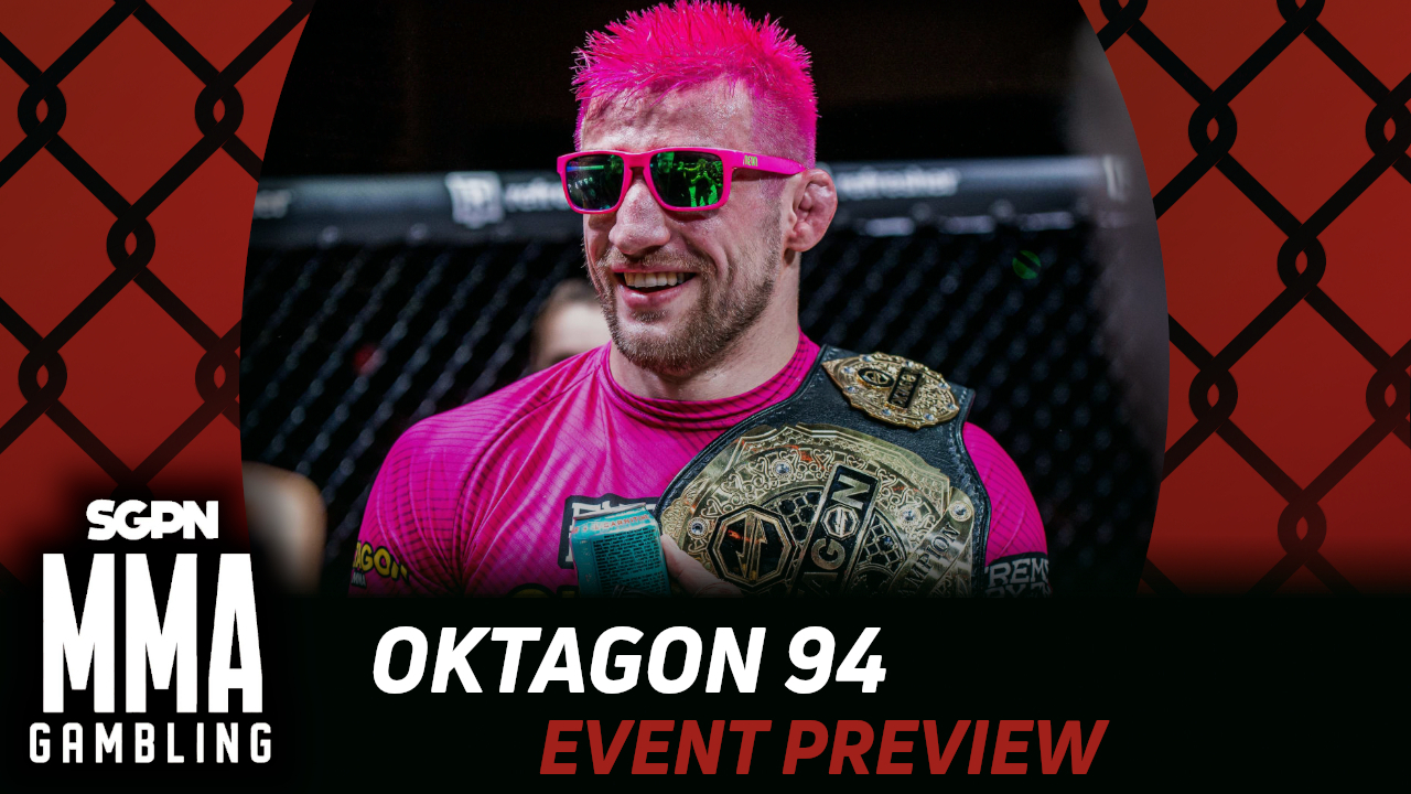 OKTAGON 94 Betting Guide (Be a Scramble Monster) | MMA Gambling Podcast (Ep.1179)