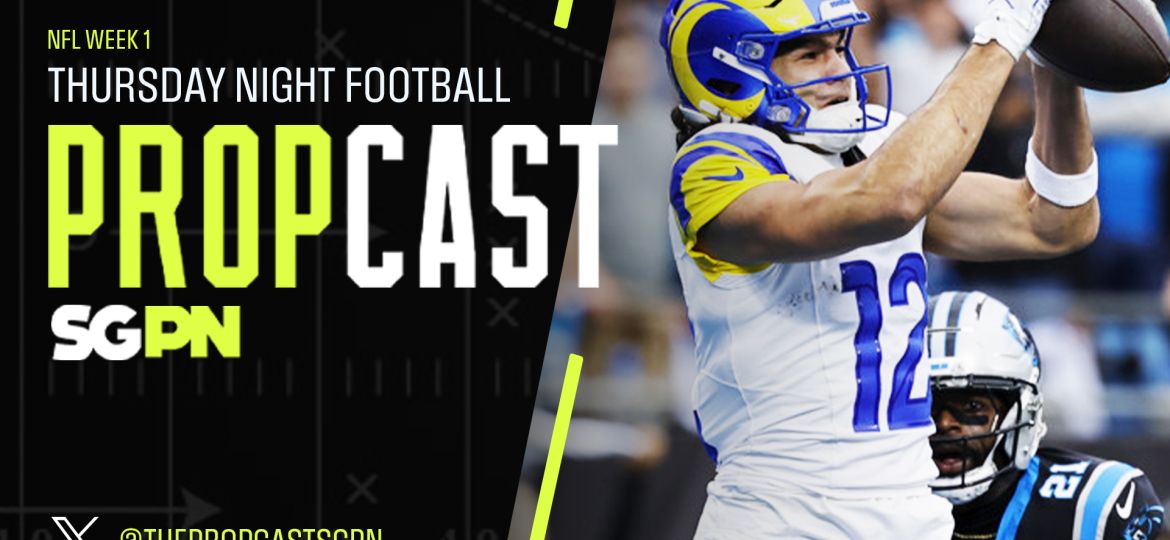 NFL Week 1 Thursday Night Football Player Props 9/10/26 – NFL Bets, Player Props and Predictions | The Propcast (Ep. 539)