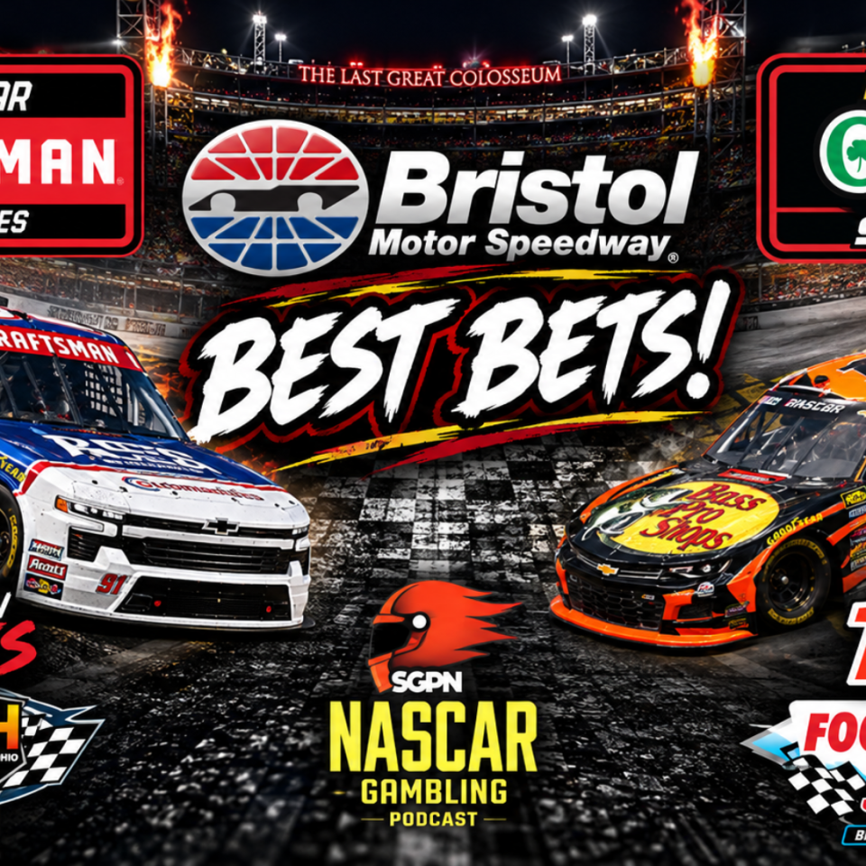 UNOH 250 & Food City 300 Betting Picks 2026 I NASCAR Gambling Podcast (Ep. 869)
