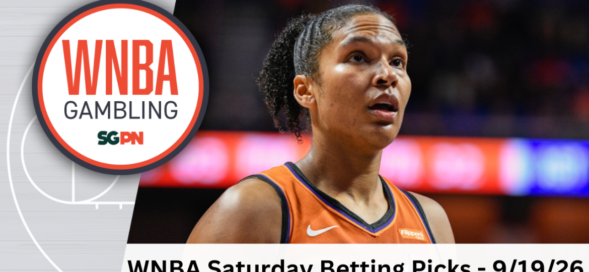 WNBA Saturday Betting Picks – 9/19/26 | WNBA Gambling Podcast (Ep. 263)