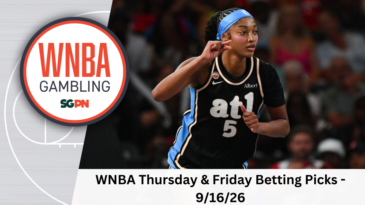 WNBA Thursday + Friday Betting Picks – 9/16/26 | WNBA Gambling Podcast (Ep. 262)