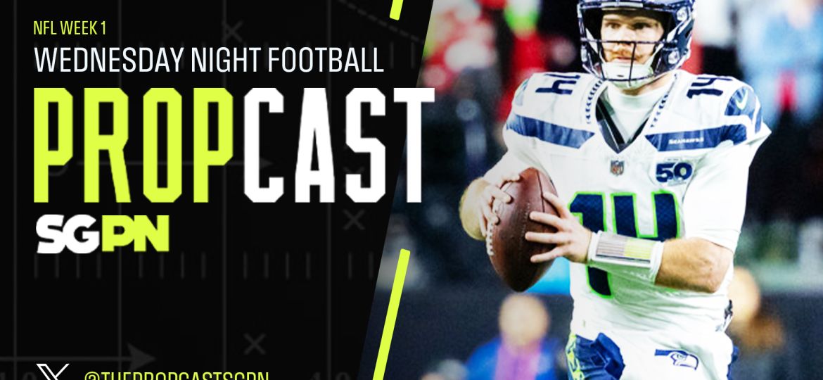 NFL Week 1 Wednesday Night Football Player Props 9/8/26 – NFL Bets, Player Props and Predictions | The Propcast (Ep. 537)