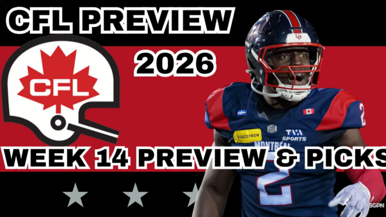 CFL Week 14 Preview, Picks, and DFS | CFL Gambling Podcast (Ep. 127)