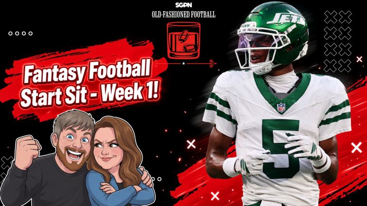 NFL Week 1 Start Sit Advice | Old-Fashioned Football (Ep. 247)