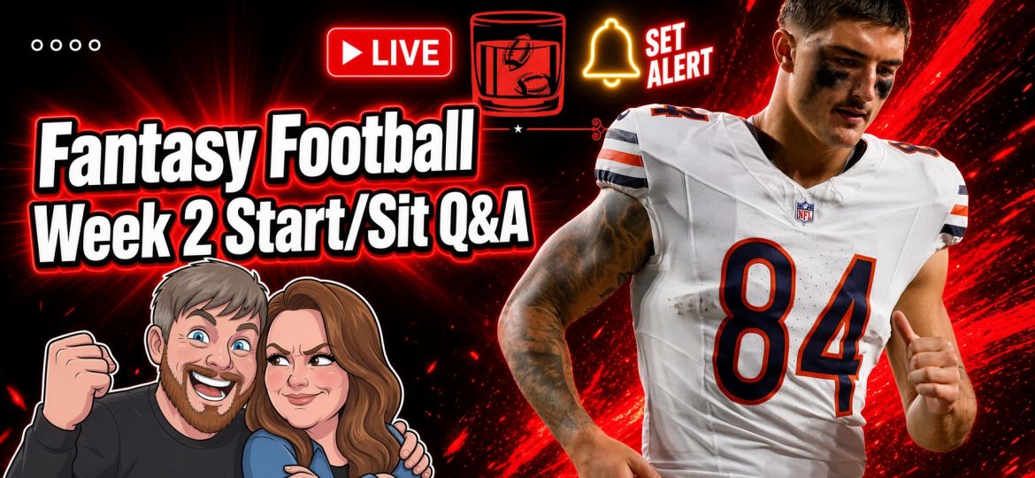 NFL Week 2 Start Sit Advice | Old-Fashioned Football (Ep. 250)