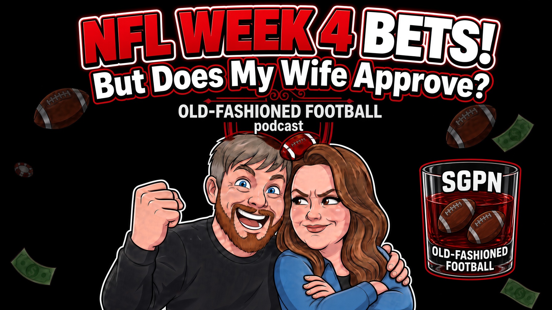 Top NFL Week 4 Bets - Does Your Wife Approve? | Old-Fashioned Football (Ep. 252)