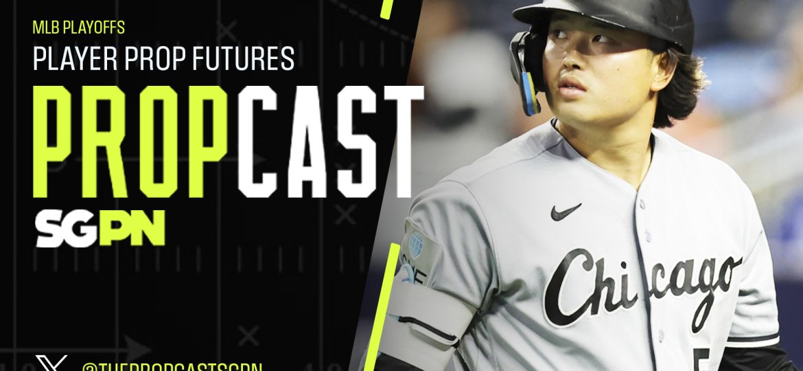 MLB Postseason Props 9/28/26 – Bets, Player Props and Predictions | The Propcast (Ep. 552)