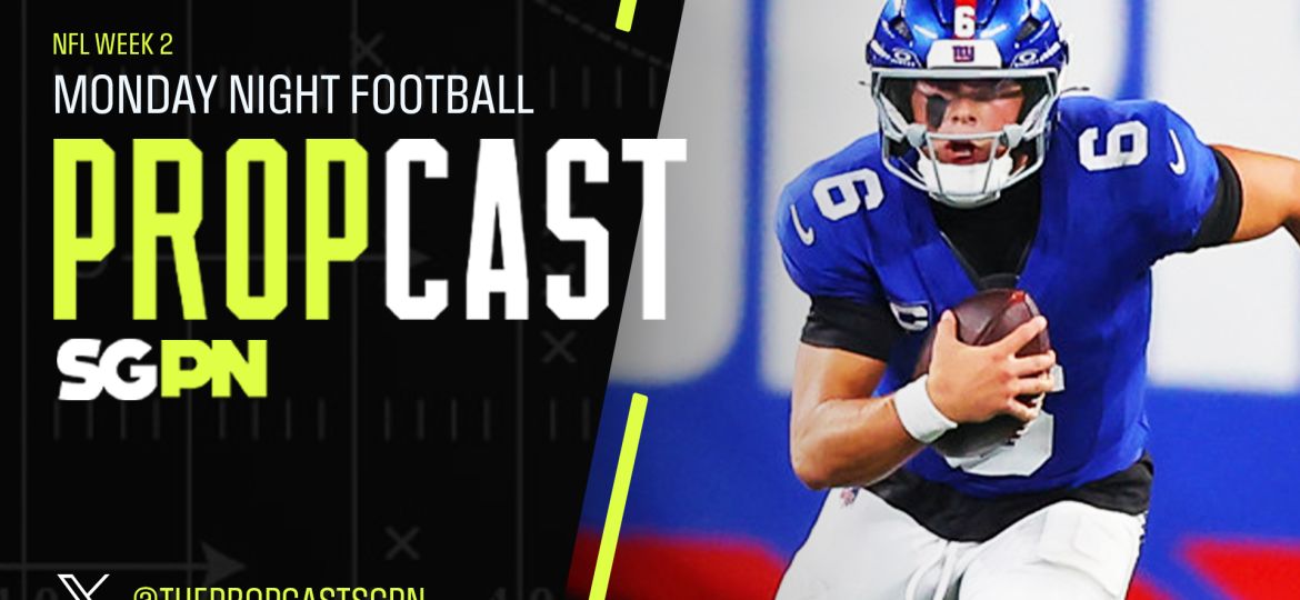 NFL Week 2 Monday Night Football Player Props 9/21/26 – NFL Bets, Player Props and Predictions | The Propcast (Ep. 546)