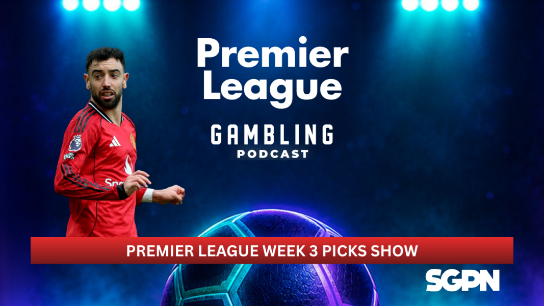 Premier League Matchday 3 Picks | Premier League Gambling Podcast (Ep. 449)
