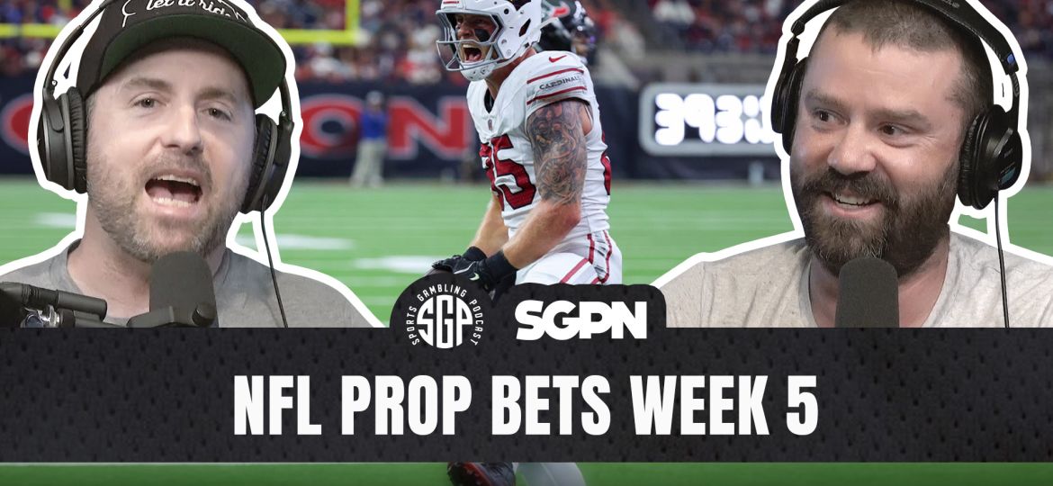 NFL prop bets Week 5 podcast