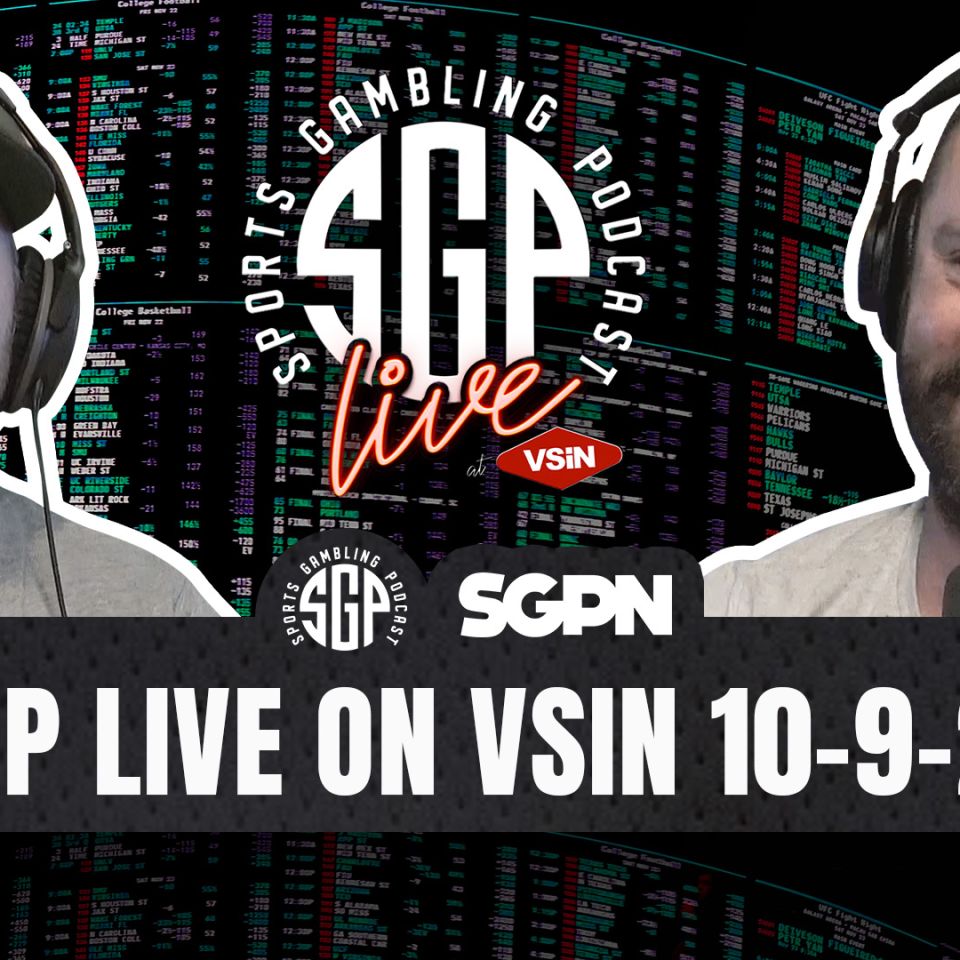 Sports Gambling Podcast LIVE On VSIN (10-9-26)