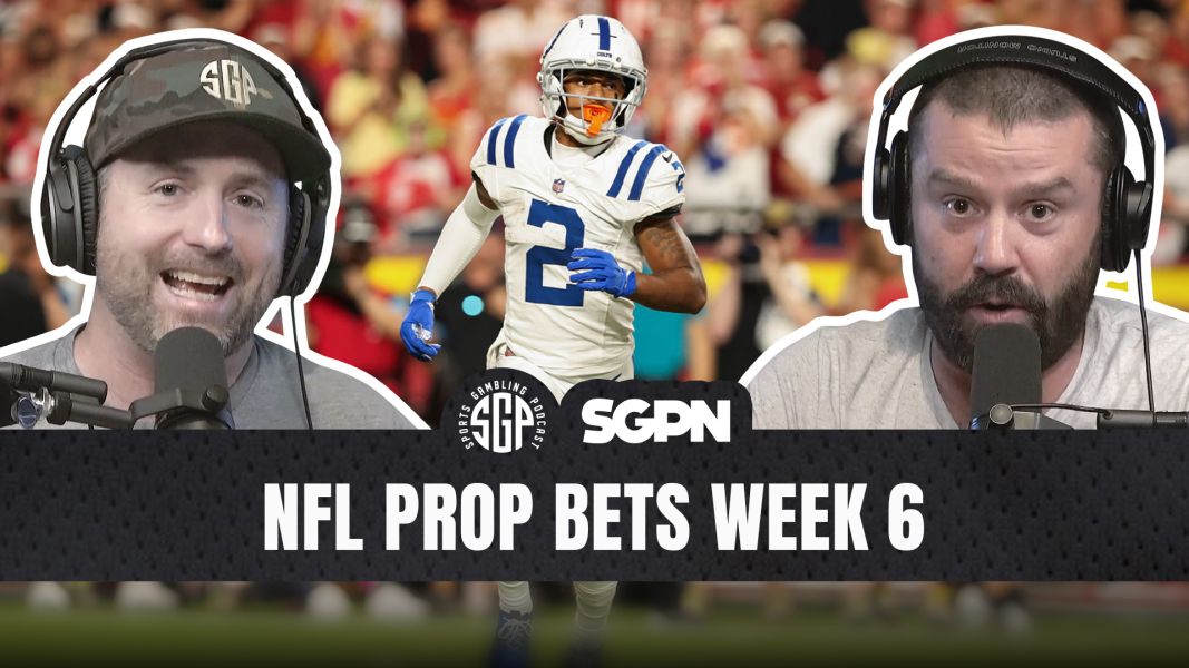 NFL prop bets Week 6 podcast