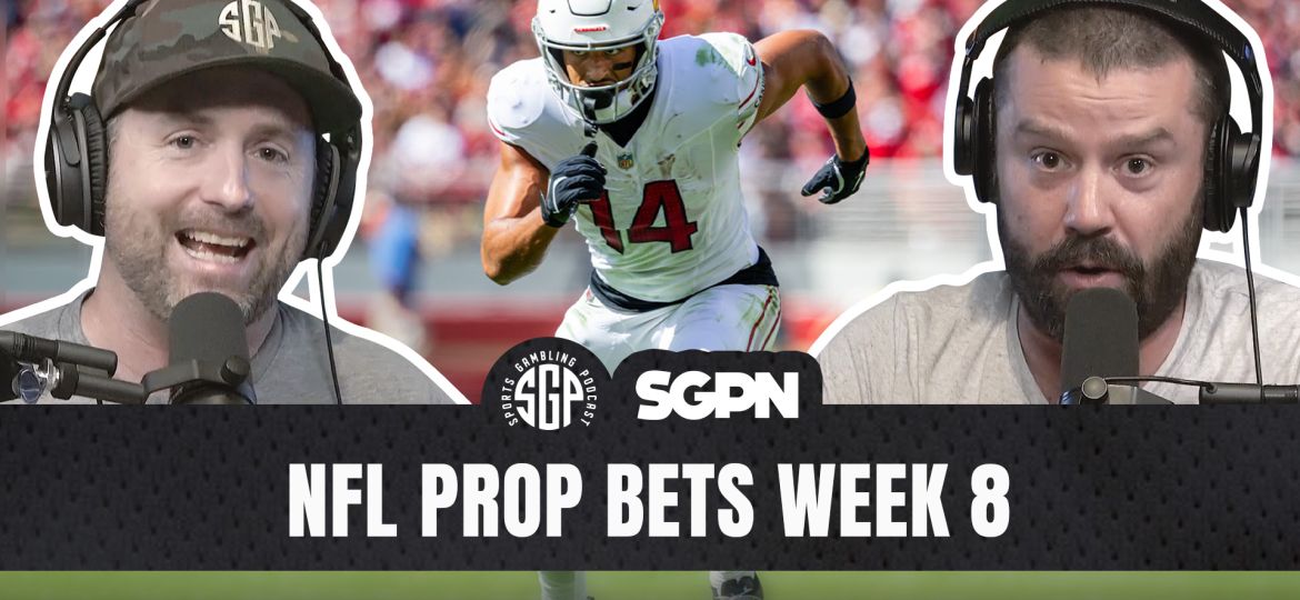 NFL prop bets Week 8 podcast