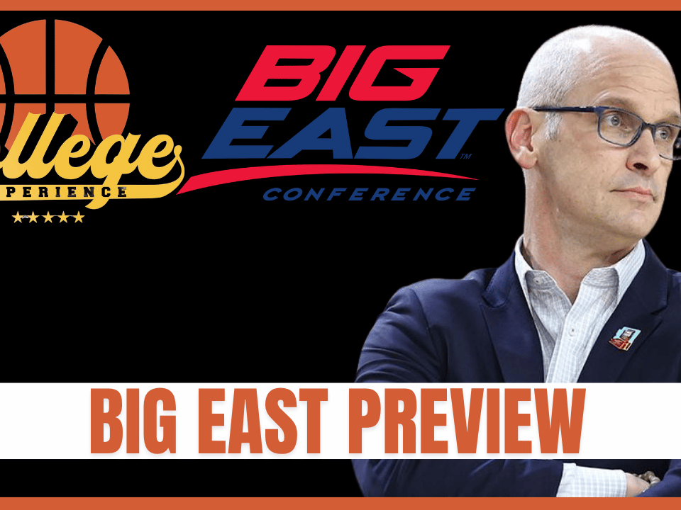 Big East Preview | 32 College Basketball Conference Previews (Ep. 1163)